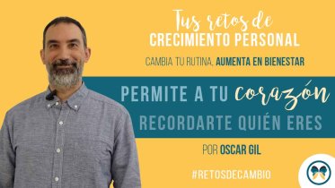 Reto - Permite a tu corazón recordarte quién eres - Oscar Gil