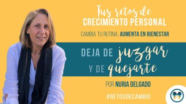 Reto---Dejar-de-vivir-en-la-queja---por-Nuria-Delgado