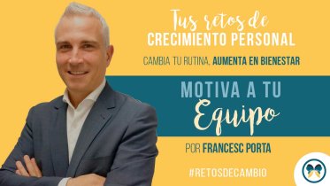 Reto - Motiva tu equipo - por Francesc Porta