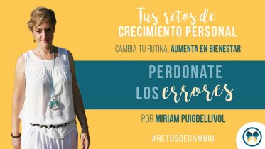 Reto- Perdónate los errores - por Miriam Puigdellivol