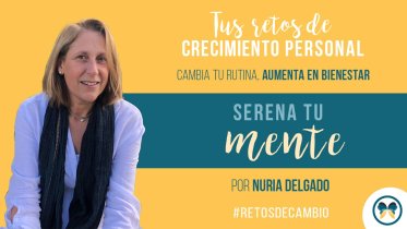 Reto - Serenar tu mente - por Nuria Delgado